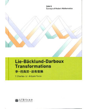 正版 Lie-B?cklund-Darboux Transformations 李-巴 Y.CharlesLiArtyomYurov 7-04 9787040390568