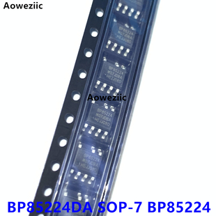 10个 BP85224DA SOP-7 BP85224 贴片 非隔离超高集成开关电源芯片
