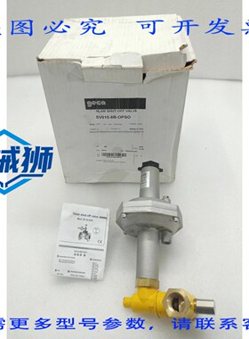 原装供应 CA SV015-6B-OPSO 1/2 OPSO 切断阀，压力范围 200-700