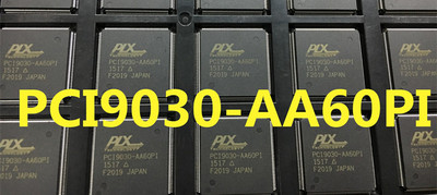 PCI9030-AA60PI   PCI9030-AA60  PCI9030  全新现货