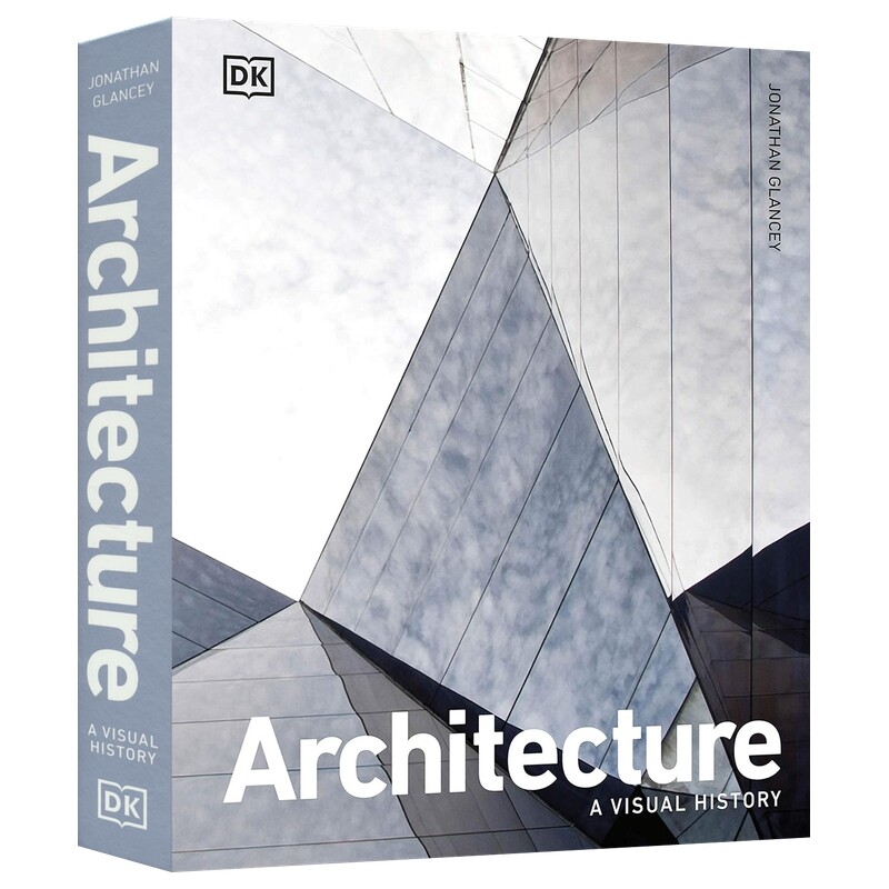DK Architecture A Visual History 建筑视觉历史 科普百科建筑设计图解 350+世界伟大建筑的壮丽风采 精装 英文原版进口图书