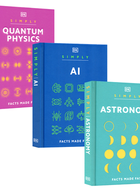 DK Simply Ai Astronomy Quantum Physics 人工智能 天文 量子物理 科学英文百科 计算机科学 中小学课外读物 9-12岁 英文原版进口