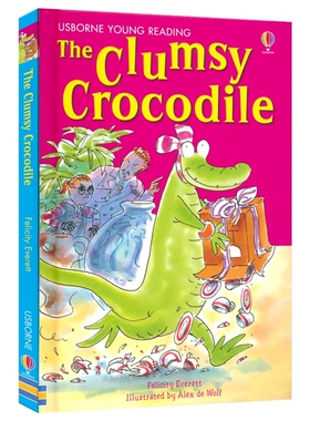 Usborne Reading Collection The Clumsy Crocodile 尤斯伯恩 笨拙的鳄鱼 桥梁书 图画书 故事绘本 精装 英文原版进口儿童图书