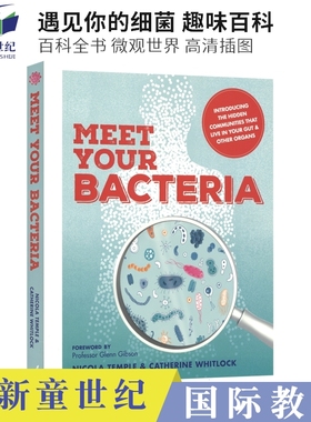 Meet Your Bacteria 遇见你的细菌 儿童英语百科全书 小学生课外英语阅读读物 认识微观世界细菌 了解人体细菌作用 英文原版进口