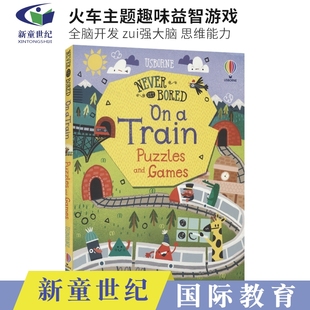 Puzzles Never Usborne and 进口 Bored 尤斯伯恩智力游戏书火车主题英文原版 Get 趣味益智逻辑思维游戏书 Games Train