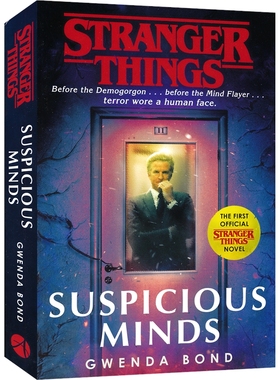 怪奇物语官方前传系列1怀疑的心 Stranger Things Suspicious Minds 英文原版小说 网飞Netflix 科幻小说Gwenda Bond 进口原版书籍
