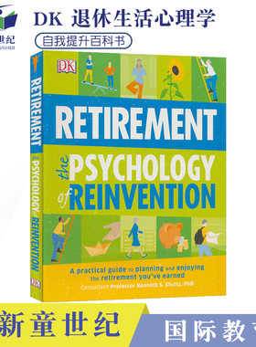 DK 退休心理学 英文原版进口 Retirement the Psychology of Reinvention 重塑后半生 励志书籍 生活压力调节心态调整
