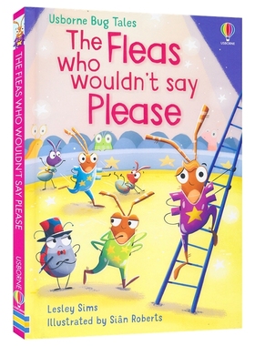 Usborne The Fleas Who Wouldn't Say Please 尤斯伯恩 全彩桥梁书 不愿意说“请”的跳蚤 幼儿亲子课外阅读 英文原版进口图书