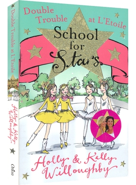 School for Stars 5: Double Trouble at L'Etoile 星星学校5: 双重麻烦 英文初章书 小学生课外读物 9-12岁 英文原版进口图书