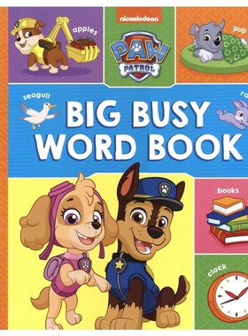 Paw Patrol Big Busy Word Book 汪汪队立大功 英文词汇书 幼儿英语启蒙 早教学习 动物 交通工具 职业  3-6岁 英文原版进口图书