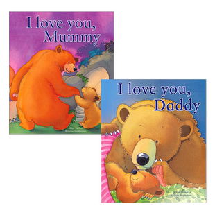 英文原版 I Love You, Daddy/Mummy 爸爸妈妈我爱你2册 全彩插图 温馨有爱 0-5岁 睡前读物 亲子英语阅读绘本