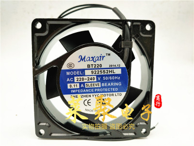 全新原装Maxair BT220 9225S2HL 9225B2H 9025 220V 14W 交流风扇