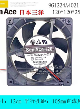 San Ace 120 三洋9G1224A4021 12025 12cm厘米 24V 0.21A散热风扇
