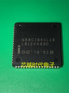 原装进口 N80C186XL20 PLCC68 微处理器芯片 现货供应
