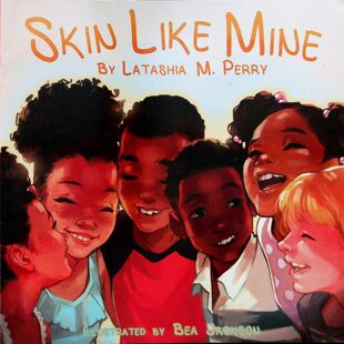 英语原版书SkinLikeMine像我一样的皮肤系列亲子共读绘本拉塔莎M佩里创作比阿杰克逊绘制通过食物比喻和押韵文字帮助36岁孩子