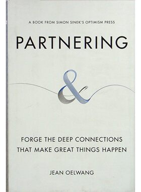 英语原版书Partnering西蒙斯涅克乐观主义出版社系列简奥尔旺著人际关系心理学自助书籍探讨如何建立深厚人际关系的实用指南适合