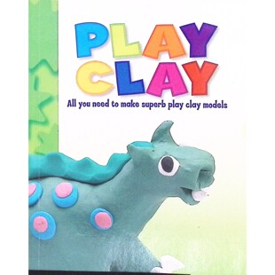 英语原版书橡皮泥手工PLAYCLAY亲子共读美术教程适合710岁儿童动手制作动物造型图文并茂步骤详解培养观察力和创造力锻炼英语说