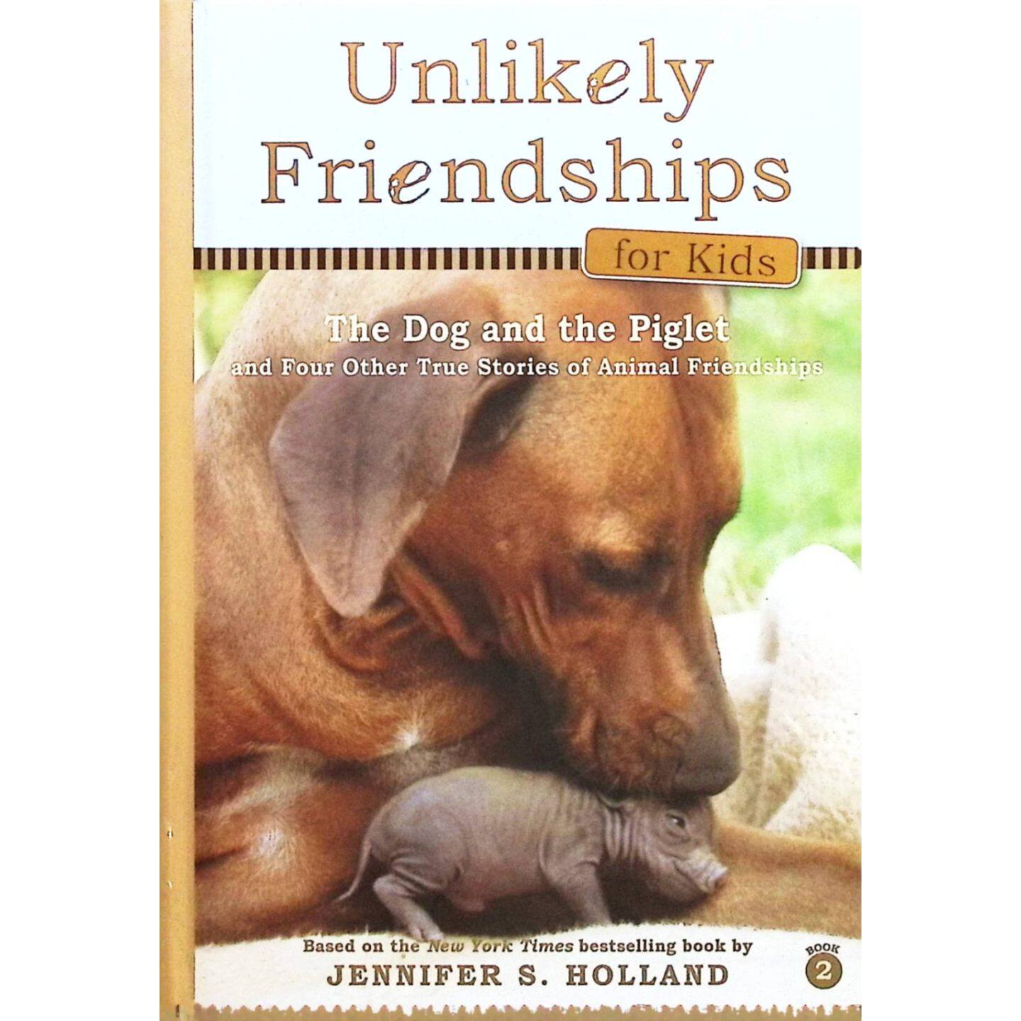 英语原版引进不寻常的友谊系列TheDogandthePiglet亲子共读动物科普ChapterBook彩色摄影真实故事适合710岁儿童阅读纽约时报畅销