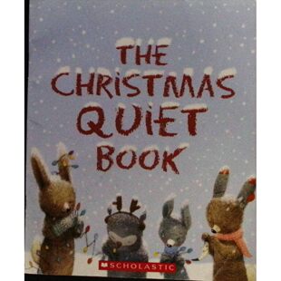 圣诞节安静书原版英语绘本TheChristmasQuietBook黛博拉安德伍德著雷娜塔利夫斯卡绘学乐出版社出版适合36岁亲子共读培养孩子情