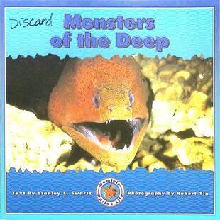 海洋生物系列MonstersoftheDeep原版书儿童科普绘本深海怪物英语适读710岁斯坦利斯沃茨著罗伯特尹摄影生动图片简单文字介绍海鳝