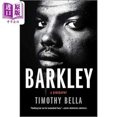 进口原版 *巴克利 传记 查尔斯 巴克利传记 英文原版 Barkley A Biography Timothy Bella   Hanover Square