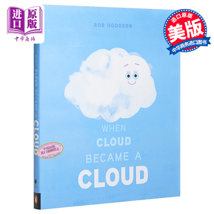 Cloud USA Penguin 精装 Rob Hodgson：When 英文原版 Became 5岁 进口原版 当云变成云朵时 儿童亲子水循环科普绘本