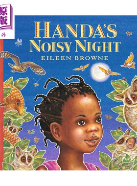 进口原版 *Handa's Noisy Night 汉达吵闹的夜晚 英文原版 进口原版 4岁到7岁 儿童图画书 Eileen Browne   Walker UK