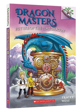 进口原版 瑞雅进口 学乐大树系列 驯龙大师15 Dragon Masters #15 Future of the Time Dragon 儿童英语漫画书 英文版进口英语