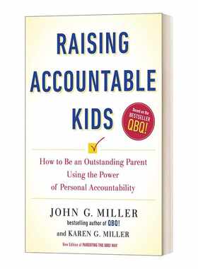 进口原版 Raising Accountable Kids 培养负责任的孩子 如何使用个人责任的力量成为一个杰出的父母 英文版 进口英语原版书籍