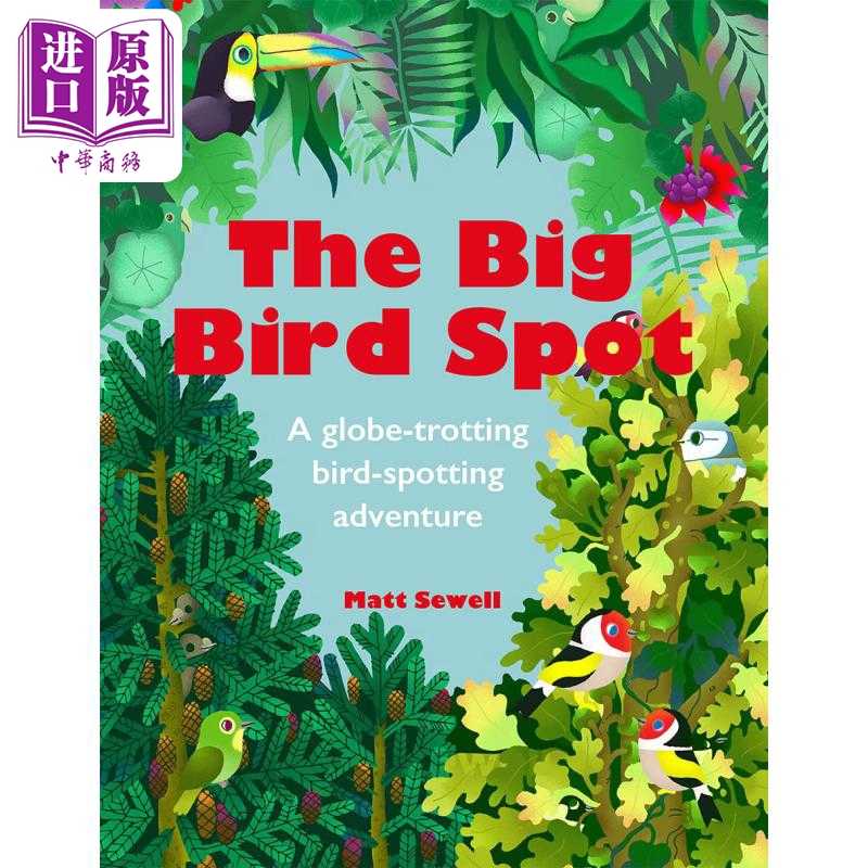 进口原版 *The Big Bird Spot 鸟类观赏大书 英文原版 进口图书 儿童科普绘本 鸟类百科图画书 少儿知识童书 精装    FARSHORE