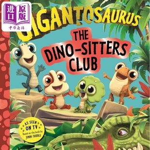 Dino Publ Templar 英文原版 Gigantosaurus The 进口图书 Club Sitters 动物故 进口原版 小恐龙大冒险 儿童绘本 恐龙托儿所