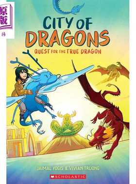 进口原版 *龙之城3 寻迹真龙 图画小说 中级阅读 Quest for the True Dragon 英文原版 Jaimal Yogis   Graphix