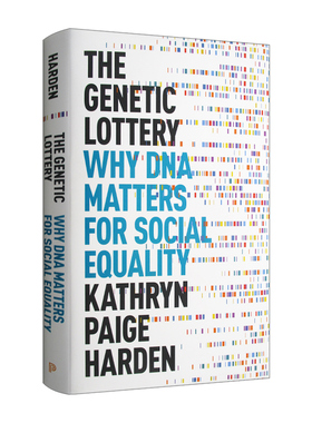 进口原版 The Genetic Lottery 基因彩票 运气 平等与补偿性公正 Kathryn Paige Harden 精装 英文版 进口英语原版书籍 英文原