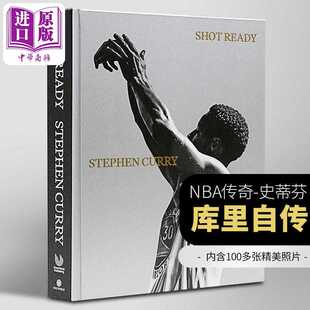 进口原版 *投篮准备就绪 斯蒂芬库里自传 Shot Ready Stephen Curry 英文原版 库里传记 NBA金州勇士篮球运动员回忆 Pan Macmill