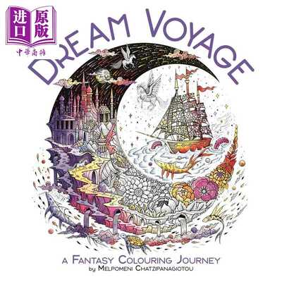 进口原版 【中商原版】梦幻之旅 奇幻填色之旅 梅尔波美尼 针管笔插画师 Dream Voyage A Fantasy Colouring Journey 英文原版