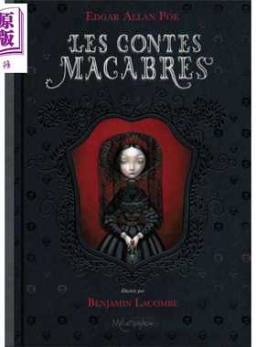 进口原版 *爱伦坡小说 漫画版 卷一 本杰明 拉科姆绘制 法文原版 Les Contes macabres Tome 01 Edgar Allan Poe   Soleil