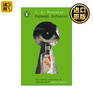 进口原版 英文原版 Payment Deferred 谋财孽报 C·S·福里斯特 企鹅经典犯罪小说系列 英文版 进口英语原版书籍   Penguin