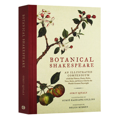 进口原版 莎士比亚植物诗 英文原版 Botanical Shakespeare 精装 莎翁作品中的花卉 果实 种子和树木 植物图鉴 进口原版英语书