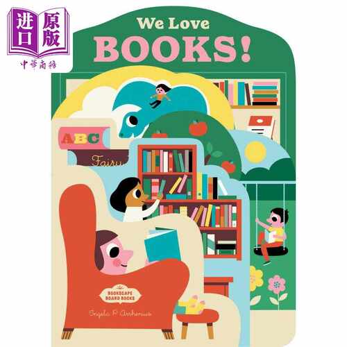 进口原版 *Bookscape Board Books: We Love Books! 异形书：喜爱的图书 英文原版 儿童绘本 活动与玩具书 Ingela P   Chronicle B