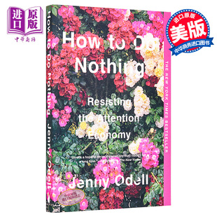进口原版 *如何无所作为 How to Do Nothing 英文原版 Jenny Odell   Melville House