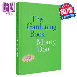 进口原版 *园艺书 英文原版 The Gardening Book Monty Don 园艺男神蒙提 唐园艺指导图书 家居园艺指南 生活休闲 Ebury Press