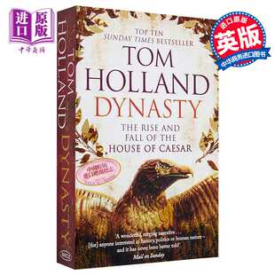 进口原版 *朝代 英文原版 Dynasty: The Rise and Fall of the House of Caesar Tom Holland 历史地理   Abacus