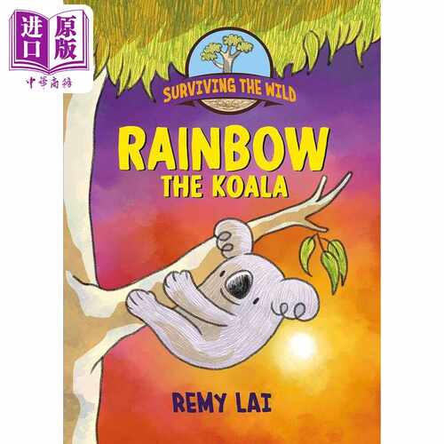 进口原版 *桥梁漫画 野外生存小考拉彩虹 Surviving the Wild Rainbow the Koala 英文原版 儿童图画图像小说 小初   Square Fish