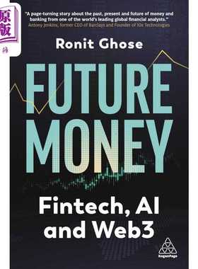 进口原版 *未来货币 从金融科技到 Web3 英文原版 Future Money From Fintech to Web3 Ronit Ghose 金融与人工智能   Kogan Page