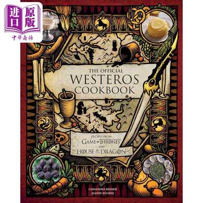 进口原版 *官方维斯特洛食谱 权力的游戏和龙之屋食谱 The Official Westeros Cookbook 英文原版 Cassandra Reeder   Insight Edi