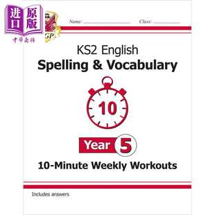 Worko 英国原版 CGP教辅 英语10分钟每周锻炼拼写和词汇5年级New English 新 进口原版 Coordinatio Minute Weekly KS2