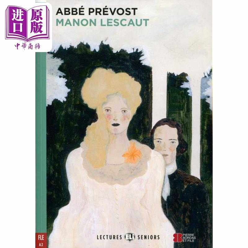 进口原版 *法文原版ELI Young Adult Readers French A2: Manon Lescaut 曼侬-莱斯考特 法语学习分级阅读读物 YOUN   ELI Publish