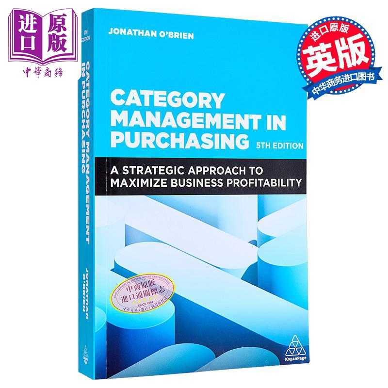 进口原版 *采购品类管理 第5版 企业盈利扩大化的战略方法 Category Management in Purchasing 英文原版 Jonathan    Kogan Page