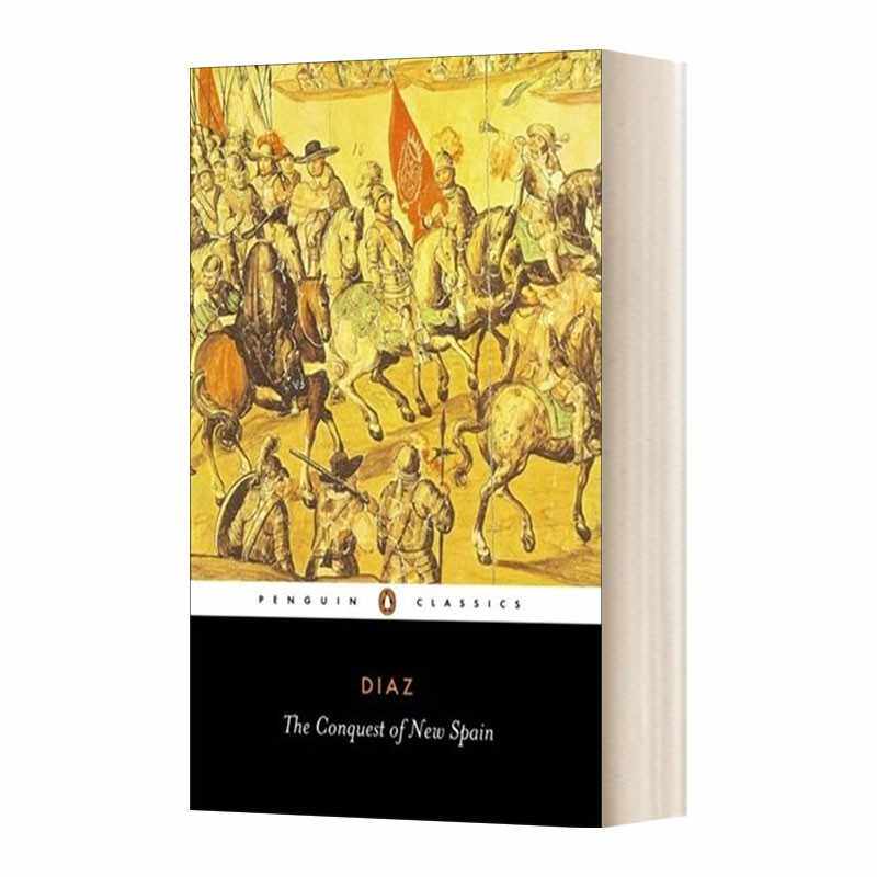 进口原版 The Conquest of New Spain 新西班牙征服史 卡斯蒂略 企鹅黑经典 Penguin Classics 英文版 进口英语原版书籍 英文原