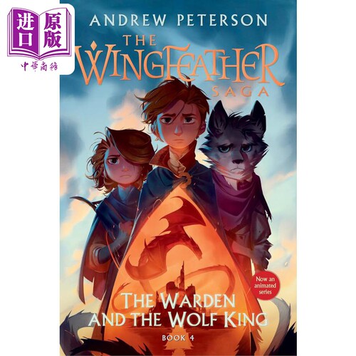 进口原版 *狱长与狼王 羽翼传奇4 The Warden and the Wolf King 英文原版 Andrew Peterson 国际流行小说 奇幻小说   Waterbrook